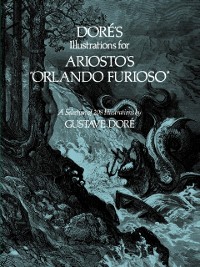 Cover Dore's Illustrations for Ariosto's &quote;Orlando Furioso&quote;