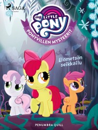 Cover My Little Pony - Ponyvillen Mysteerit - Elometsän seikkailu