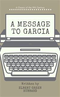 Cover A message to Garcia