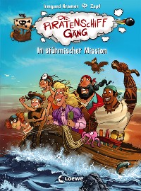 Cover Die Piratenschiffgäng (Band 3) - In stürmischer Mission