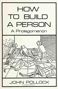 Cover How to Build a Person – A Prolegomenon