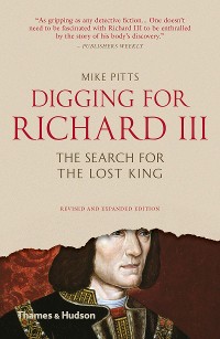 Cover Digging for Richard III: The Search for the Lost King