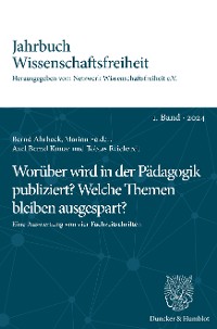 Cover Worüber wird in der Pädagogik publiziert? Welche Themen bleiben ausgespart?