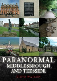 Cover Paranormal Middlesbrough and Teesside