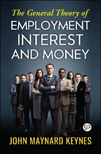 Cover The General Theory of Employment, Interest, and Money