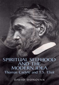 Cover Spiritual Selfhood and the Modern Idea