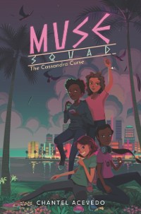 Cover Muse Squad: The Cassandra Curse