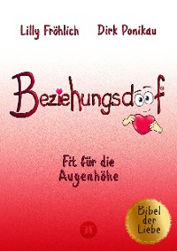 Cover Beziehungsdoof - Dein Schlüssel zu erfüllten Beziehungen: Ein umfassender Ratgeber zu Liebessprachen, Beziehungsmodellen und den Geheimnissen der romantischen Bindung