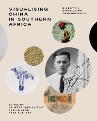Cover Visualising China in Southern Africa