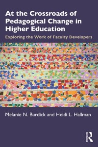 Cover At the Crossroads of Pedagogical Change in Higher Education