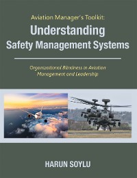 Cover Aviation Manager’s Toolkit: Understanding Safety Management Systems