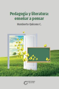 Cover Pedagogía y literatura: enseñar a pensar