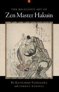 Cover Religious Art of Zen Master Hakuin