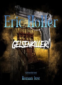Cover Eric Holler: Gelsenkiller!