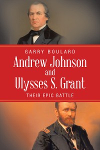 Cover Andrew Johnson and Ulysses S. Grant
