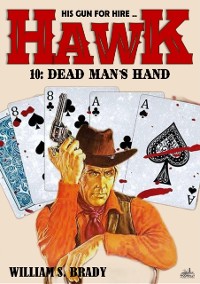 Cover Hawk 10: Dead Man's Hand (A Jared Hawk Western)