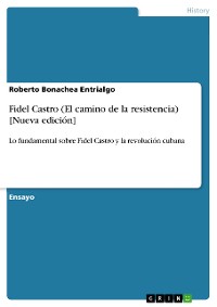 Cover Fidel Castro (El camino de la resistencia) [Nueva edición]