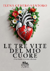 Cover Le tre vite del mio cuore