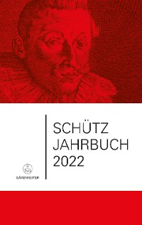 Cover Schütz-Jahrbuch / Schütz-Jahrbuch 2022, 44. Jahrgang