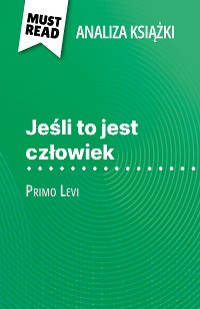 Cover Jeśli to jest człowiek książka Primo Levi (Analiza książki)