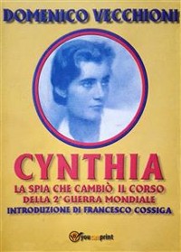 Cover Cynthia, la spia che cambiò il corso della Seconda Guerra Mondiale