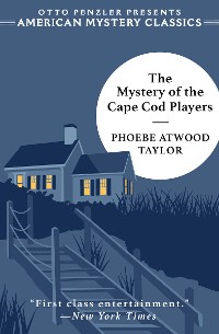 Cover The Mystery of the Cape Cod Players: An Asey Mayo Mystery