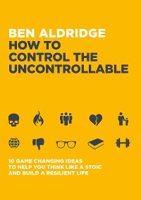 Cover How to Control the Uncontrollable