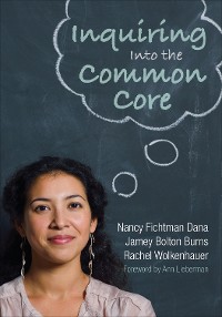 Cover Inquiring Into the Common Core