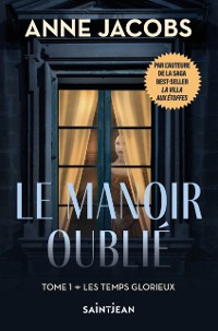 Cover Le manoir oublie, tome 1