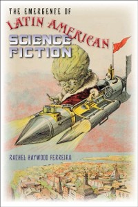 Cover Emergence of Latin American Science Fiction