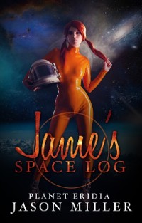 Cover James Space Log: Planet Eridia