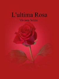Cover L'ultima rosa