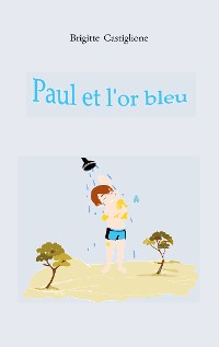 Cover Paul et l'or bleu