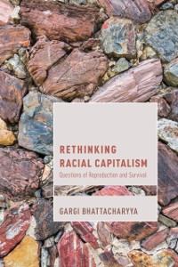 Cover Rethinking Racial Capitalism