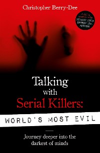 Cover Talking With Serial Killers: World's Most Evil