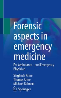 Cover Forensic aspects in emergency medicine