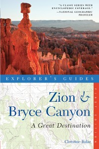 Cover Explorer's Guide Zion & Bryce Canyon: A Great Destination (Explorer's Great Destinations)