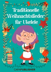 Cover Traditionelle Weihnachtslieder für Ukulele