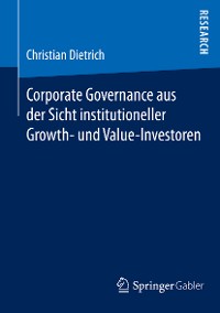 Cover Corporate Governance aus der Sicht institutioneller Growth- und  Value-Investoren