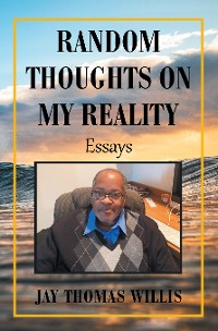 Cover Random Thoughts on My Reality