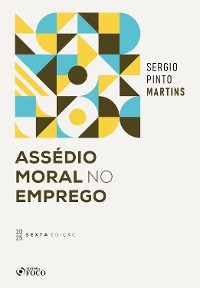 Cover Assédio Moral no Emprego - 6ª Ed - 2025