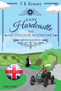 Cover Lady Hardcastle und das tödliche Autorennen