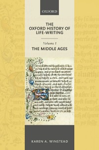 Cover Oxford History of Life-Writing: Volume 1. The Middle Ages