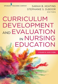 Cover Curriculum Development and Evaluation in Nursing Education