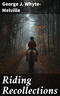 Cover Riding Recollections