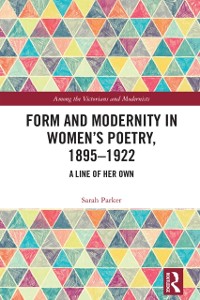 Cover Form and Modernity in Women's Poetry, 1895-1922