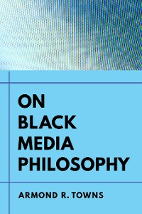 Cover On Black Media Philosophy
