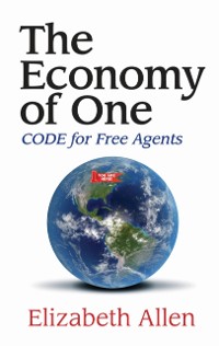 Cover Economy of One: CODE for Free Agents