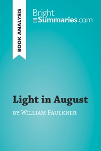 Cover Light in August by William Faulkner (Book Analysis)