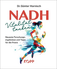 Cover NADH: Vitalität tanken!